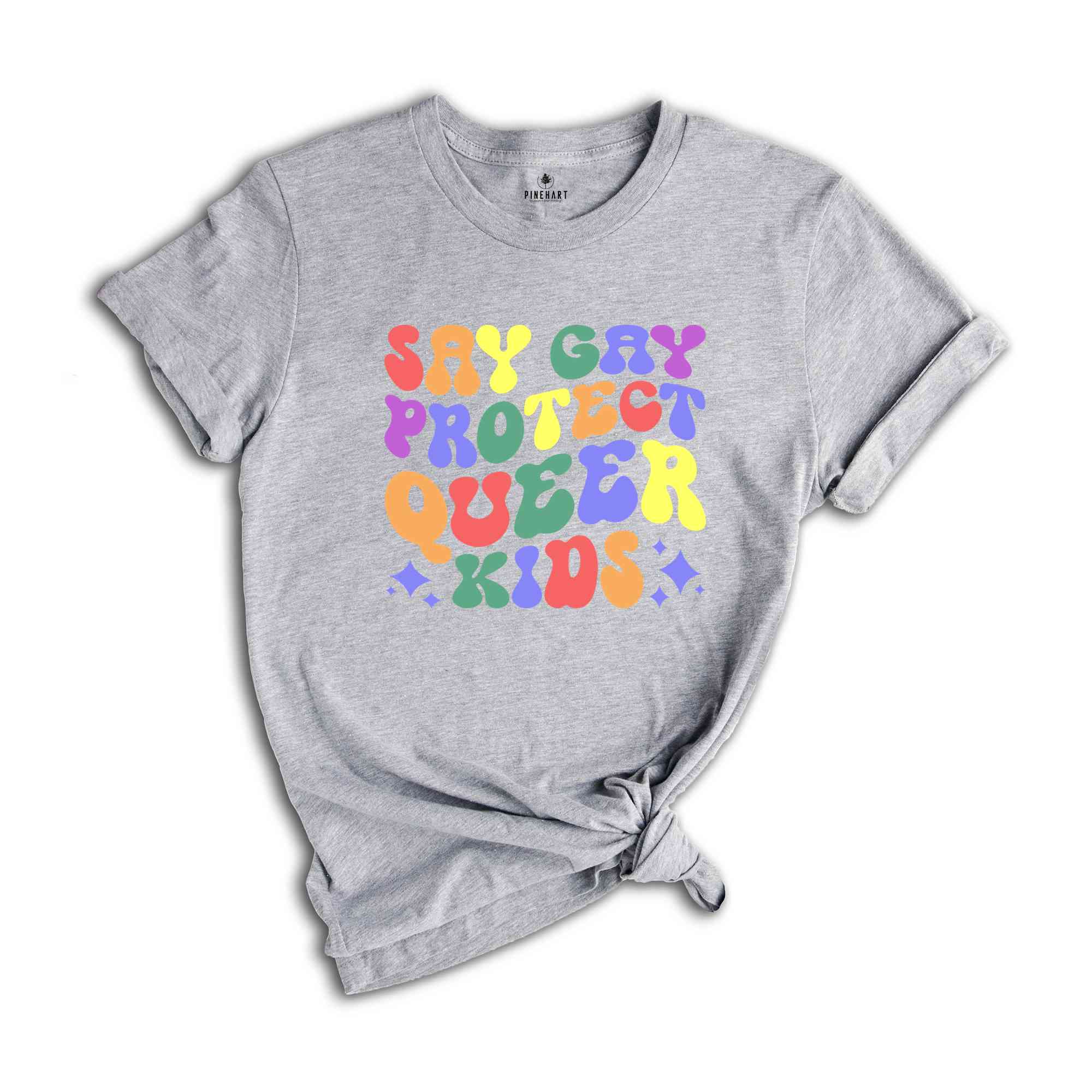 Say Gay Shirt, Protect Queer Kids Shirt, Queer Shirt, Gay Shirt, Lesbian Shirt, Transgender Shirt, Pride Ally Shirt, LGBTQ Pride Shirt