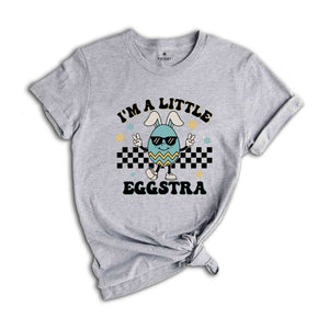 I'm A Little Eggstra Shirt, Retro Easter Shirt, Easter Mom Shirt, Boy Easter Shirt, Funny Easter Shirt, Christian Shirt