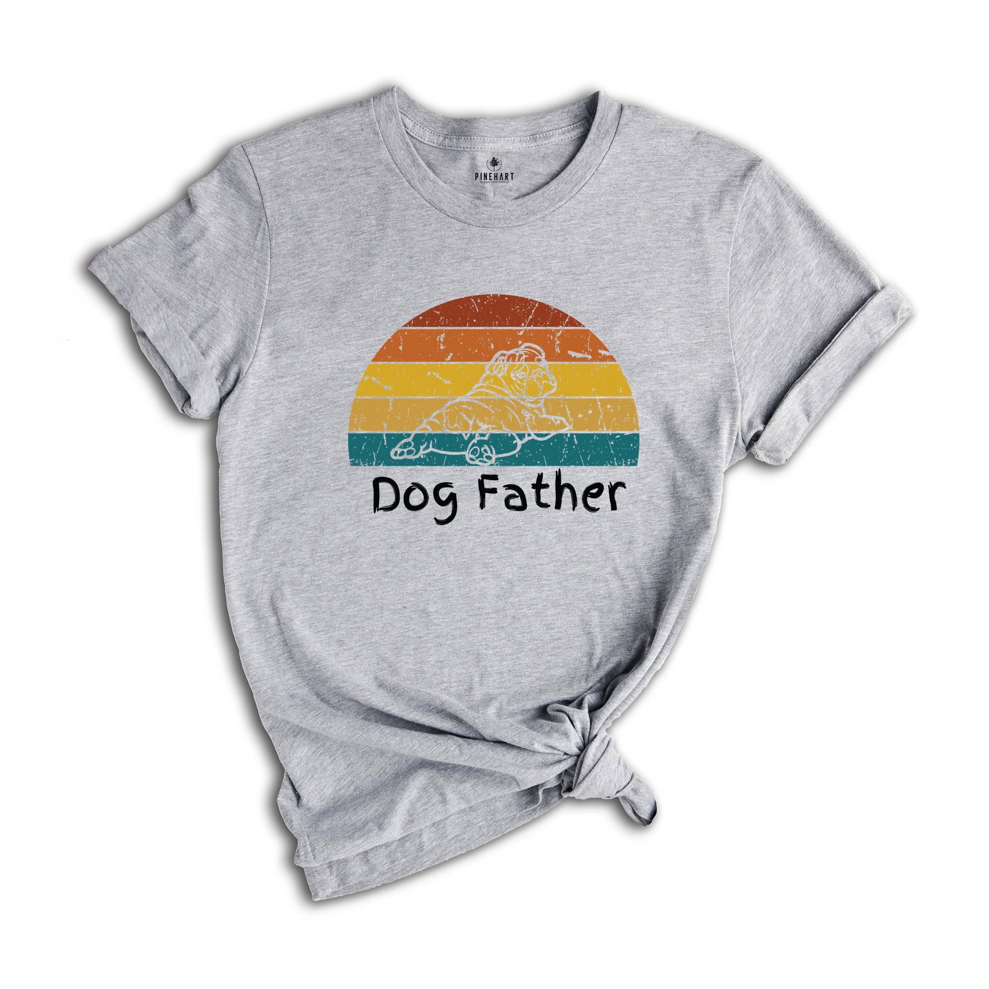 Retro Bulldog Father Shirt, Cute Bulldog Gift, Dog Lover Shirt, English Bulldog Lover Gift, Gift For Bulldog Dad