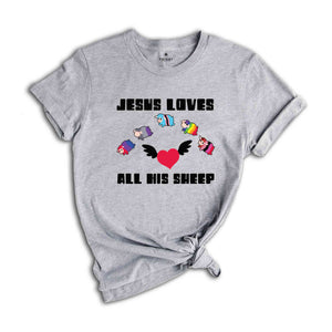 Jesus Loves All His Sheep Shirt, Gay Pride Shirt, Rainbow Shirt, Equality Shirt, Religious Shirt, Faith Shirt, Jesus Shirt, Pride Gift