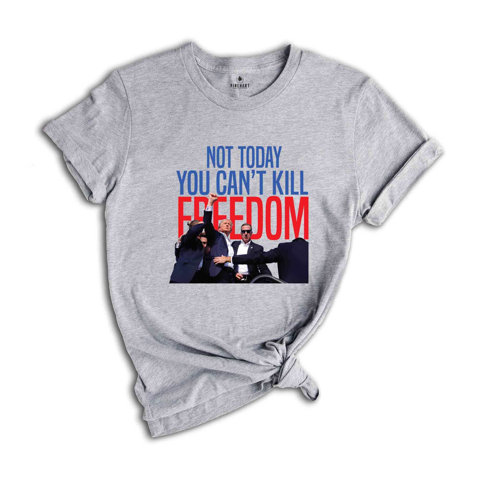 Not Today You Can't Kill Freedom Shirt, Trump 2024 Shirt, Trump Support Shirt, Trump Bulletproof Shirt, Support Trump Shirt, Republican Tee