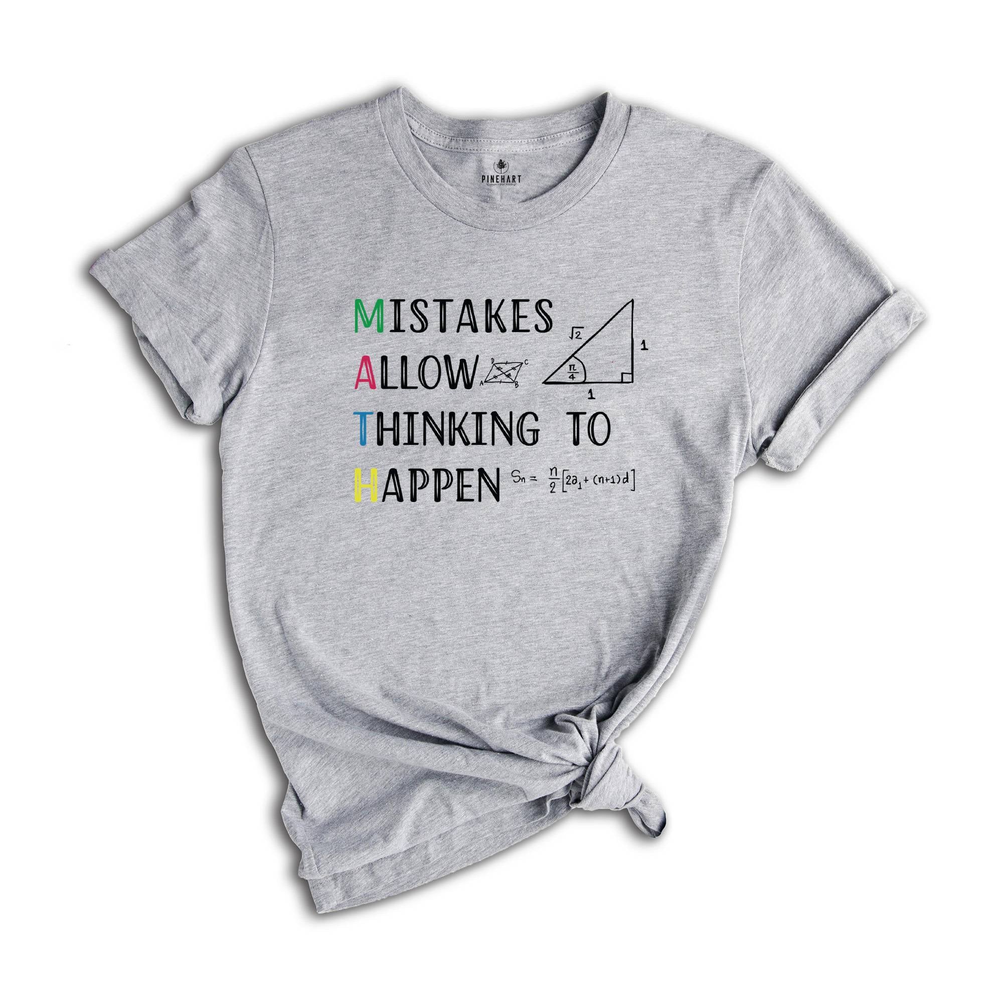 Mistakes Allow Thinking Shirt, Funny Math Teacher Gift, Math Lover Tee, Geeky Shirt, Physics Teacher Tee