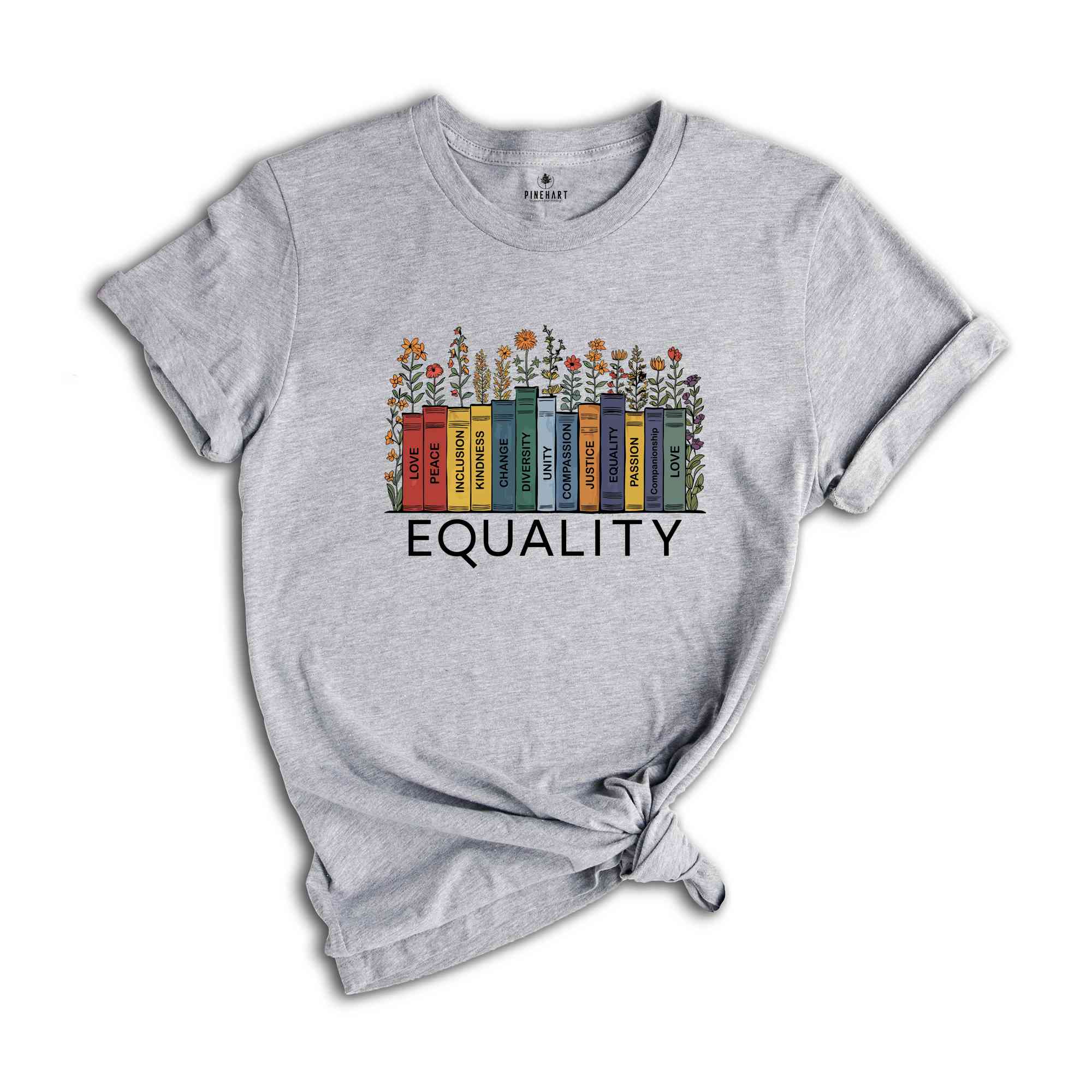 Equal Rights Shirt, Human Rights T-shirt, Equality Tee, Social Justice Shirt, Peace Love Shirt, Diversity Shirt, Floral Book Shirt