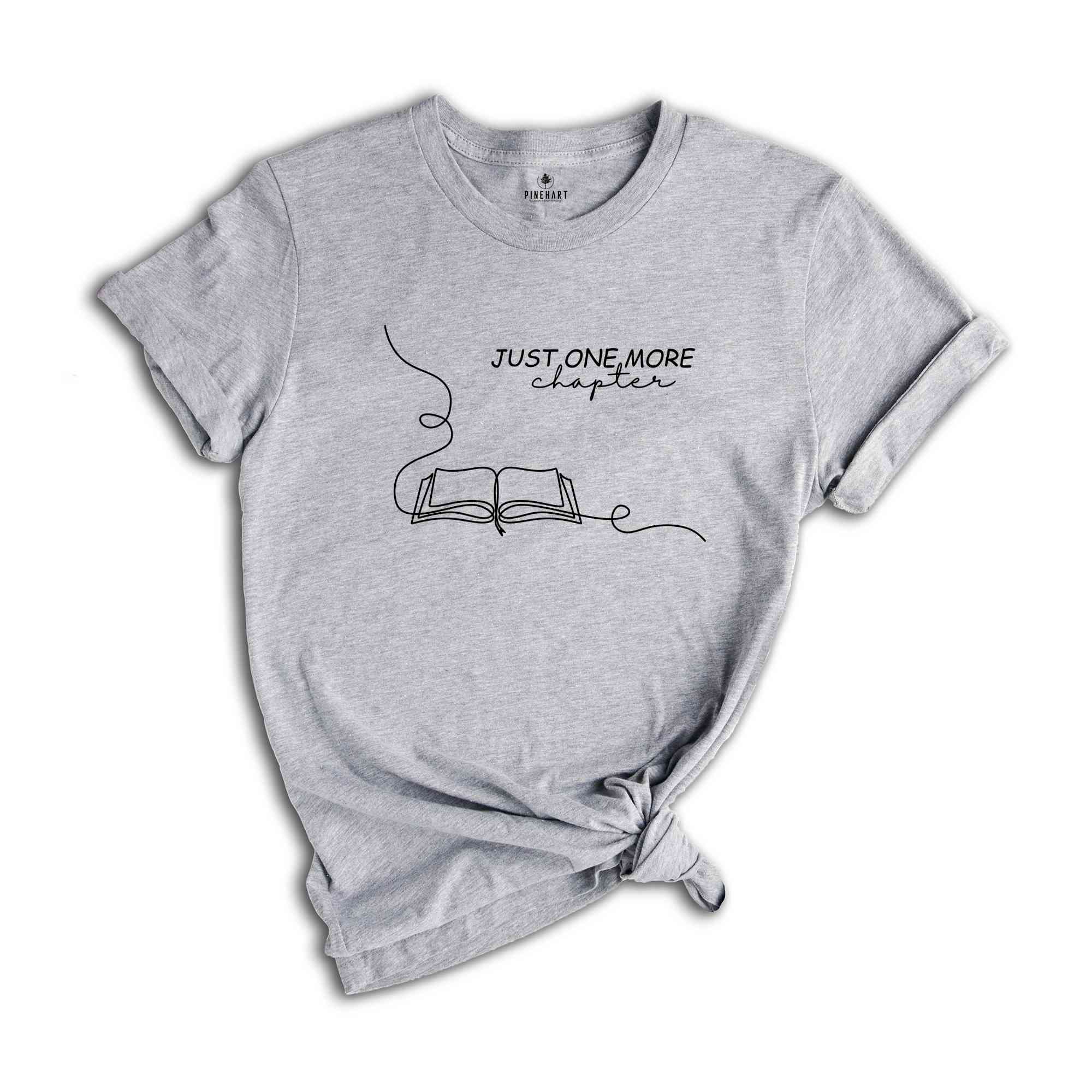 Just One More Chapter Shirt, One Line Book Design Shirt, Gift For Books Lover, Librarian Shirt, Book Club Shirt