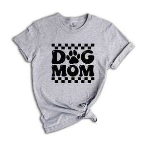 Dog Mom Shirt, Dog Mom Gift, Dog Mom Shirt, Dog Mama, Dog Lover Gift, Pet Lover Shirt, Dog Lover Tee