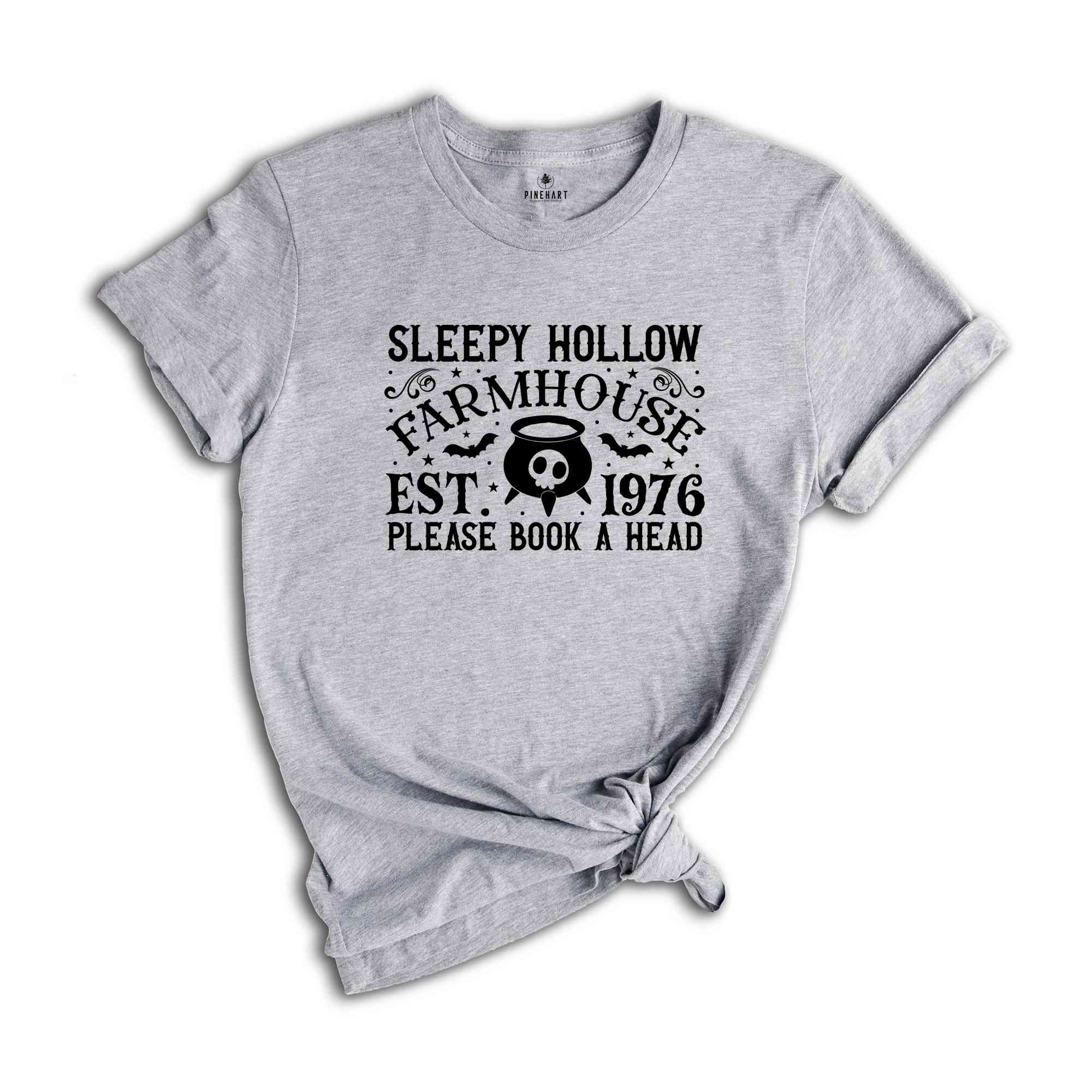 Sleepy Hallow Farmhouse Est. 1976 Please Book A Head Shirt, Halloween Shirt, Spooky Pumpkin Shirt, Halloween Party Shirt