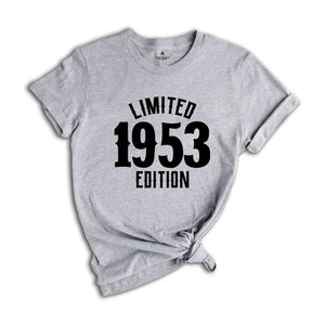 71st Birthday Shirt, Limited 1953 Edition Shirt, 71 Years Old Shirt, 71 Years Old Birthday Gift, 1953 Birthday Gift, 71st Birthday Party