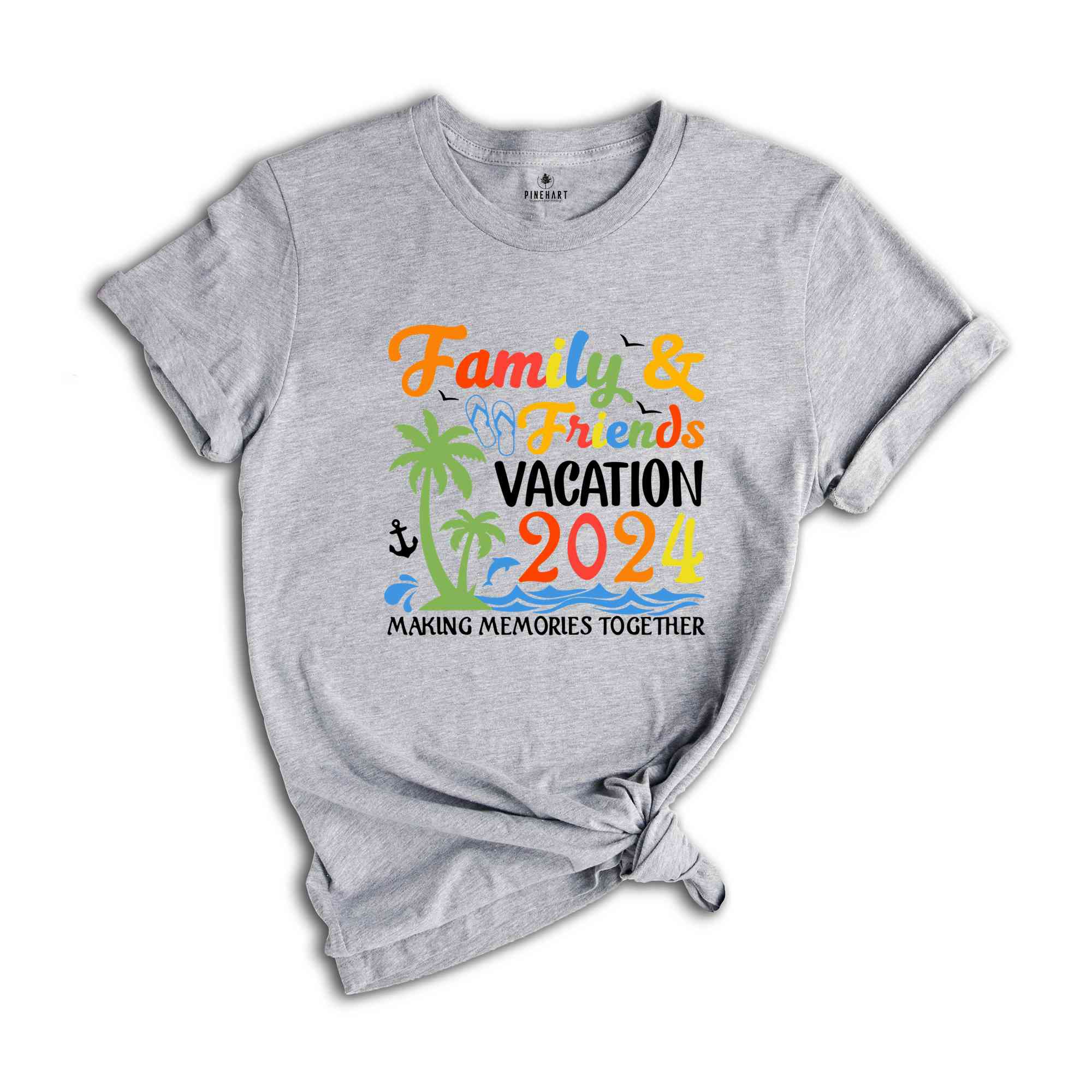 Family & Friends Vacation 2024 Making Memories Together Shirt, Family Vacation, Family Matching Tees, Summer Vacation T-shirts