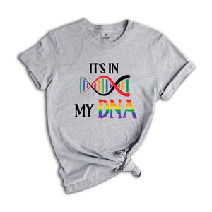 It's in My Dna Shirt, Dna Gay Pride T-shirt, Pride Lgbt Dna Tee, Transexual Shirt, Bisexual Shirt, Funny Gay Shirt