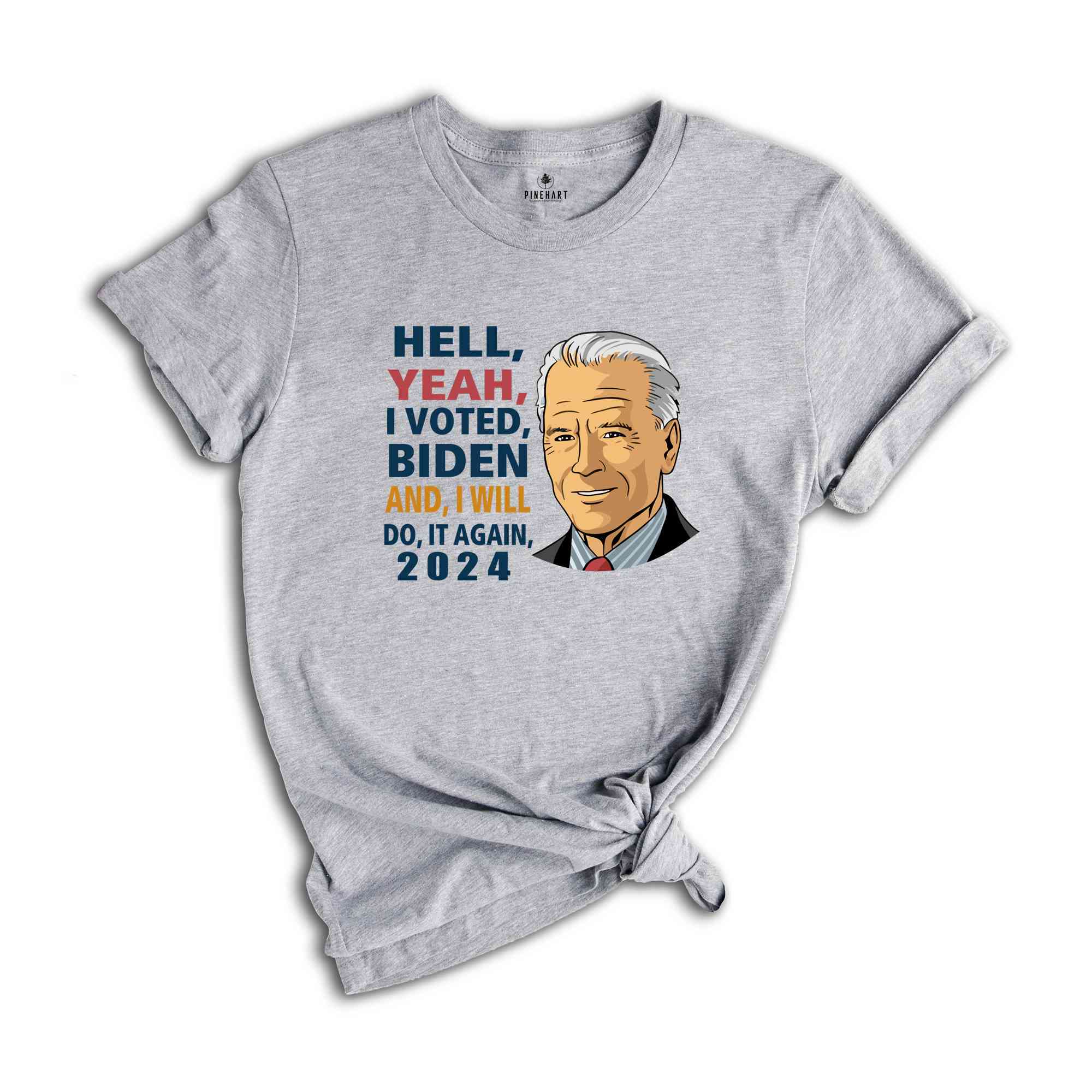 Hell Yeah I Voted Biden Shirt, Pro-Democrat 2024 Election Shirt, Political Support Shirt, Biden Vote Shirt, Patriotic Shirt