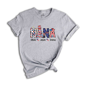 Custom Nana Shirt, Independence Day Shirt, Custom 4th Of July Shirt, Republican Shirt, Custom Names, Gift For Nana, Personalized Nana Shirt