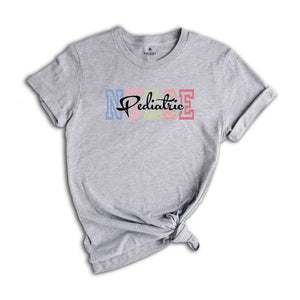 Pediatric Nurse Shirt, PN T-Shirt, Peds Nurse Shirt, Pediatric Grad Shirt, Nurse Appreciation Shirt, Pediatric Nurse Gift