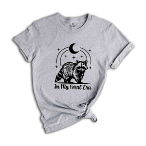 In My Feral Era Shirt, Raccoon Shirt, Funny Raccoon T-Shirt, Weird core Shirt, Women Raccoon T-Shirt