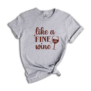 Like A Fine Wine 1994 Shirt, 30th Birthday Shirt, 30th Birthday Gift for Women, Birthday Gift , Wine Lover Birthday Tee, Funny Birthday Tee