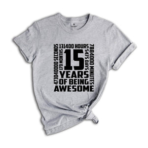 15th Birthday Shirt, 15 Years old Shirt, 15th Birthday Gift, Birthday Party Shirt, Born In 2008 Shirt, Hello Fifteen Sh