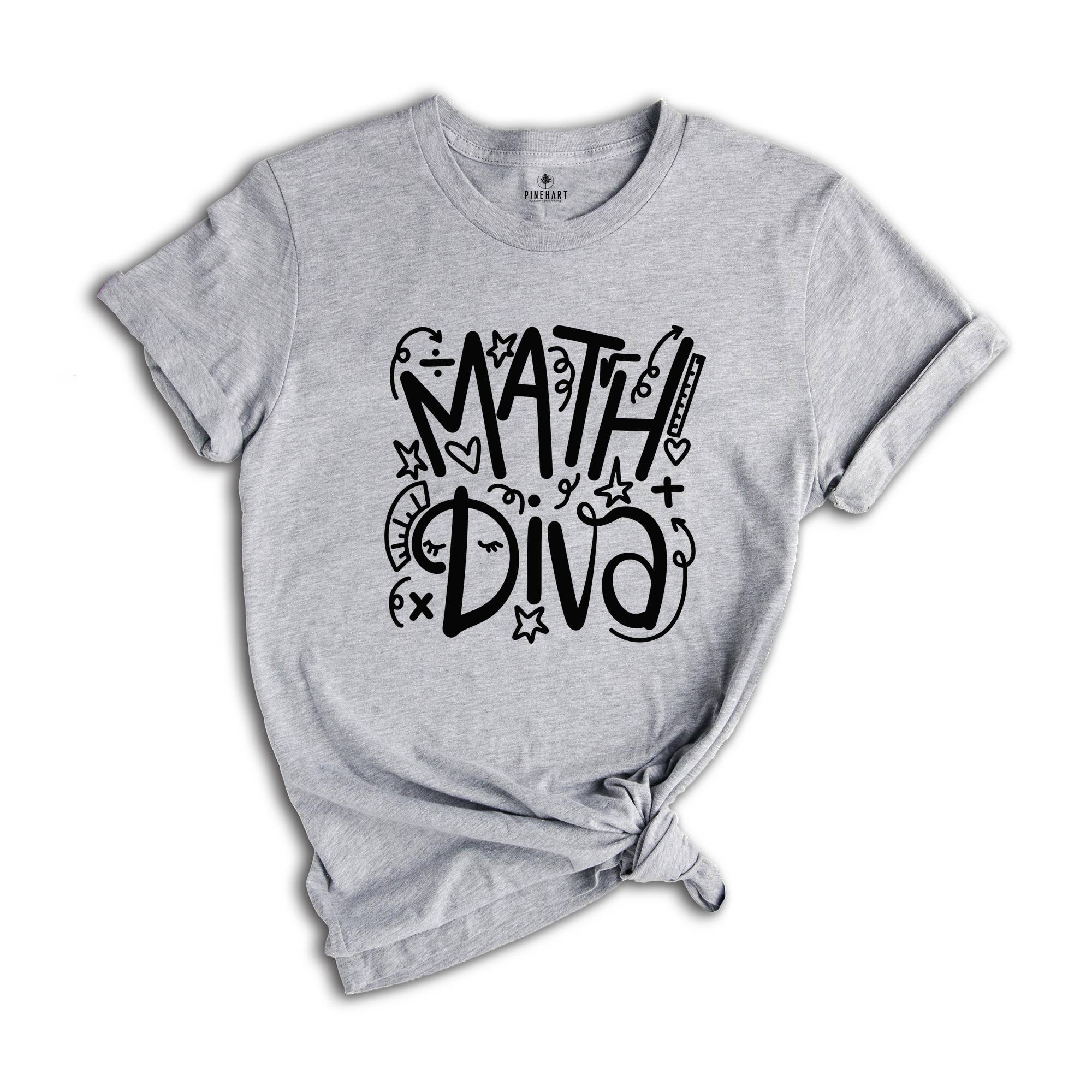 Math Diva Shirt, Math Lover Shirt, Math Teacher Gift, Mathematics Apparel, Mathematics Educators, Math Nerd Shirt