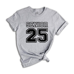 Senior 2025 T-Shirt, Graduation 2025 Shirt, Senior Shirt, Graduation Shirt, Class of 2025, Class of Shirts, Grad Of 2025 Shirt