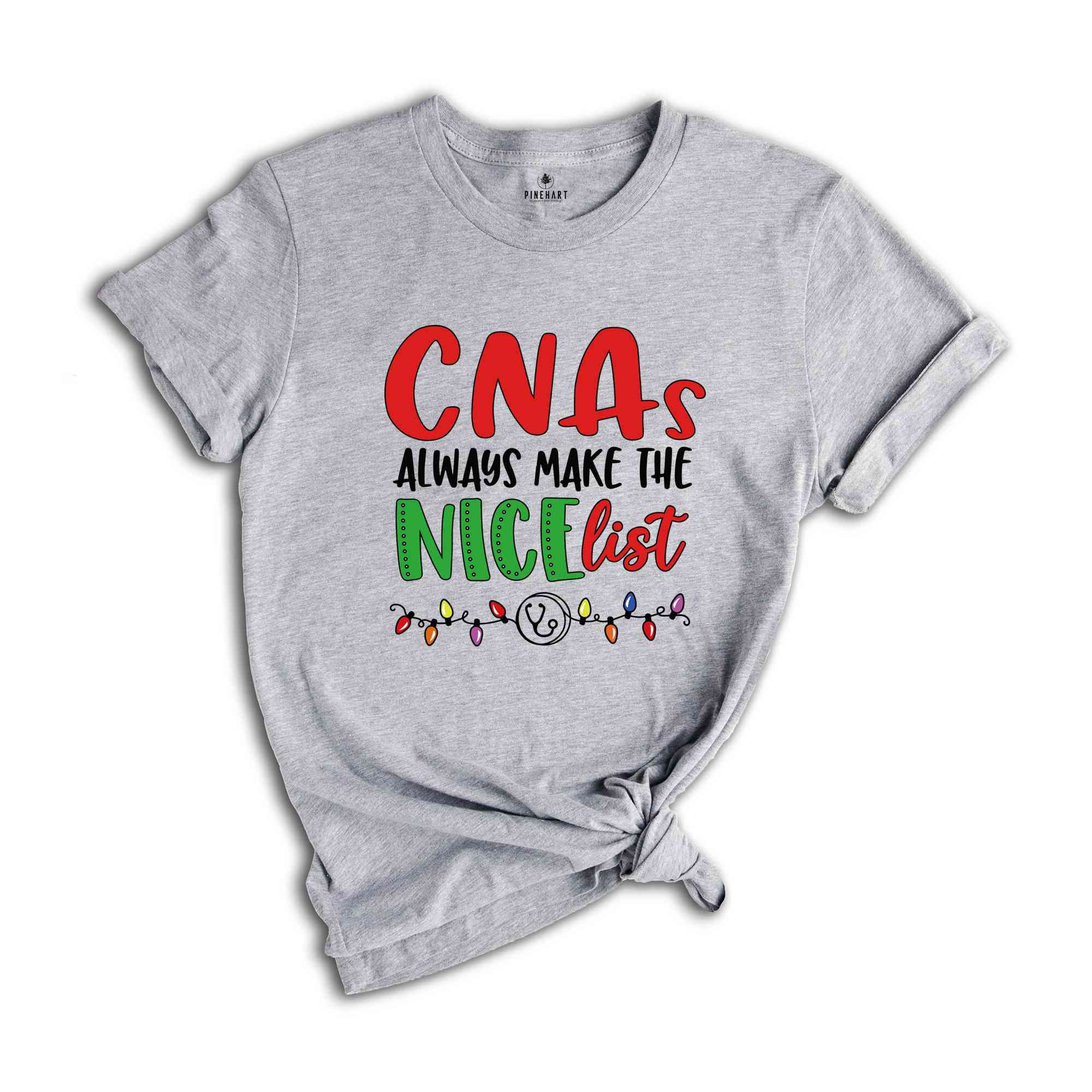 CNas Always Make The Nice List, Nurse Gift, Christmas CNA, Christmas Gift, Christmas Pajamas, Funny Xmas Shirt, Nurse Life, Nurse Apparel