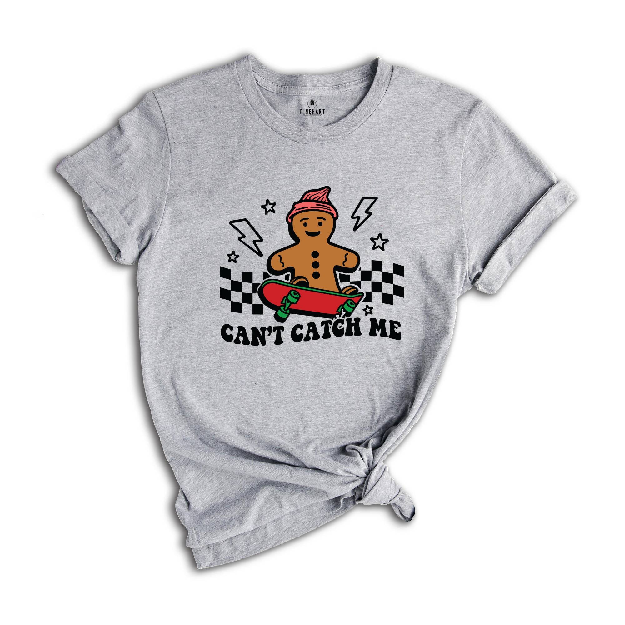 Can't Catch Me Gingerbread Shirt, Funny Christmas Gingerbread Gift, Funny Baker Shirt, Christmas Cookies Gift