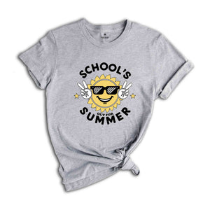 School's Out For Summer Shirt, Teacher Summer Shirt, Happy Last Day Of School Shirt, End Of the School Year Shirt, Last Day Shirt