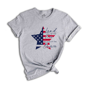 America Land Of The Free Shirt, America Flag Shirt, 4th Of July Shirt, Independence Day Shirt, Patriotic Shirt, USA Shirt, America Shirt