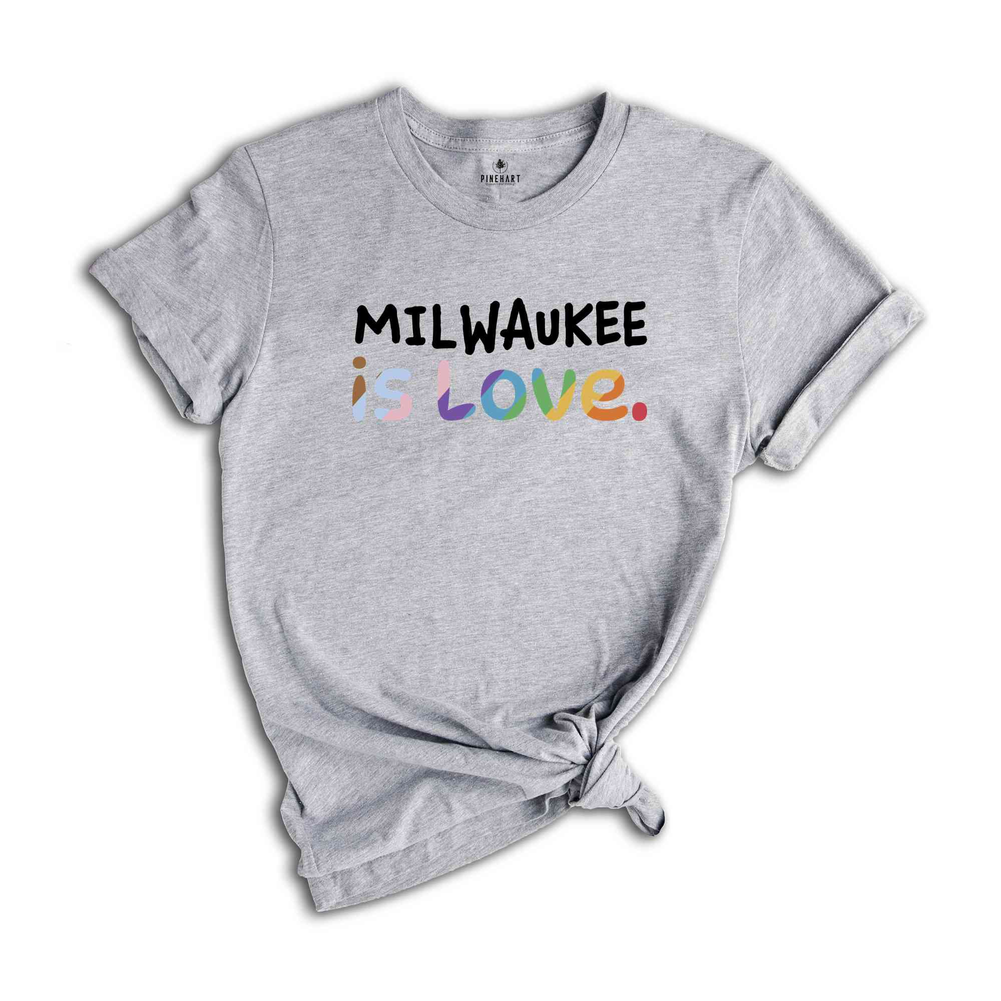 Milwaukee Is Love Shirt, LGBTQ Shirt, Pride Month Shirt, Equal Rights Shirt, Love Is Love Shirt, Pride Shirt, Gay Shirt