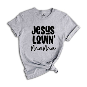 Jesus Loving Mama Shirt, Christian Shirt, Religious Mom Shirt, Retro Praying Mom Shirt, Cute Shirt, Bible Shirt, Mom Shirt