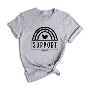 Support Squad, Support Squad Shirt, Support Teacher Shirt, School Support Staff, Support Team, Admin Team Shirt, Office Squad Shirt Gift