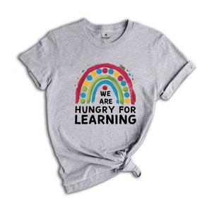 We Are Hungry For Learning Shirt, Back To School Gift, 1st Day Of School, Funny Teacher Shirt, Teacher Gifts, Teacher Shirt