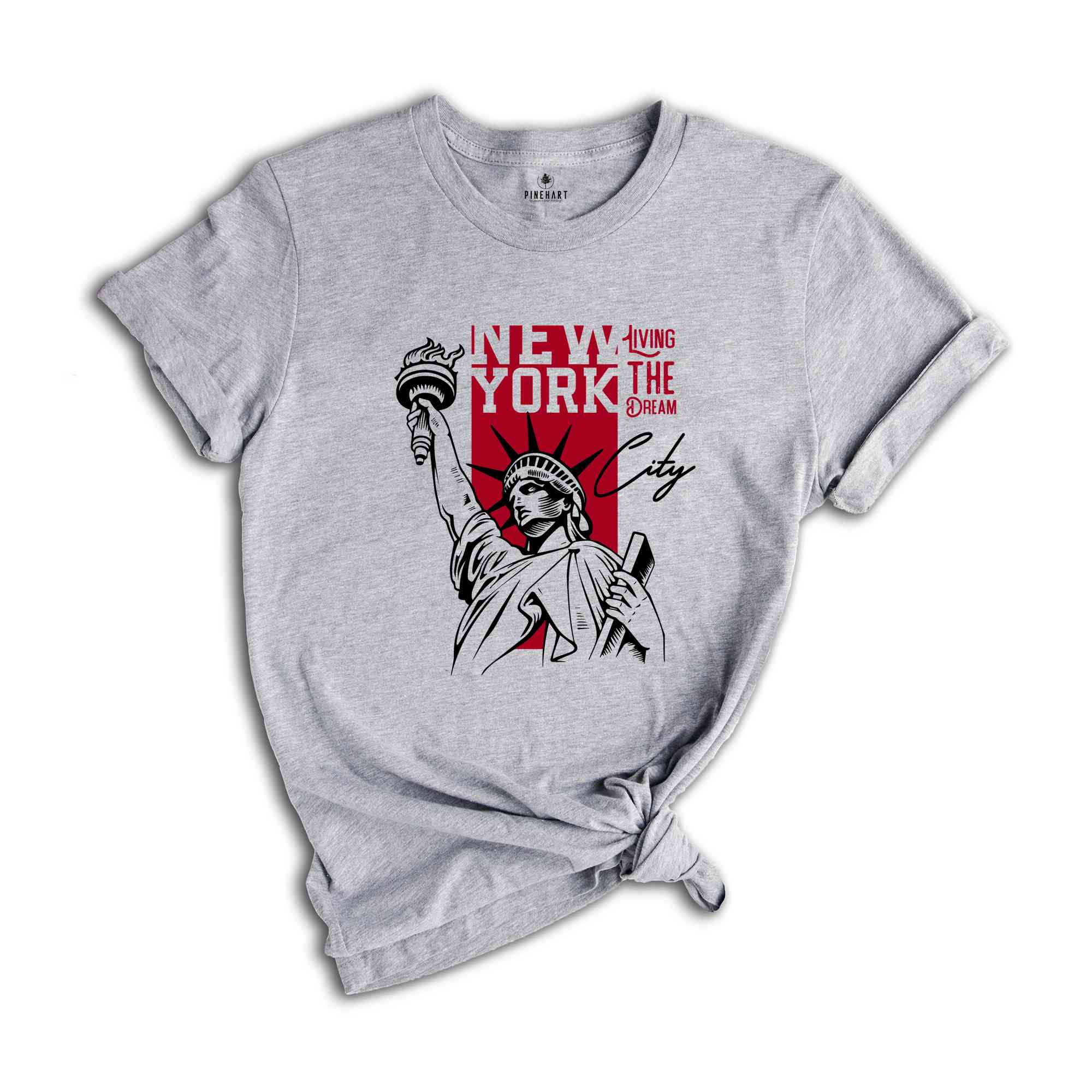 New York T-shirt, Living The Dream Shirt, New York City Shirt, Statue Of Liberty Shirt, New York Gifts, NYC Tee, Patriotic USA Shirt