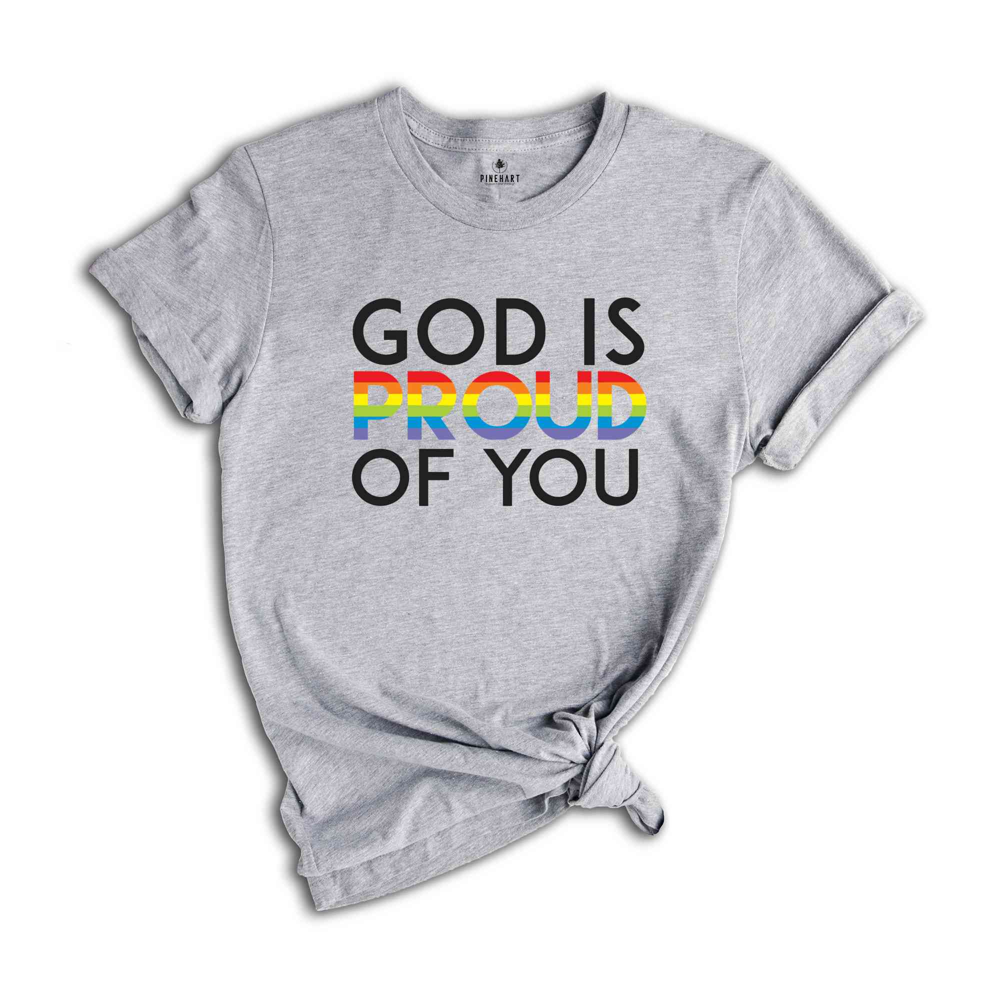 God Is Proud of You Shirt, Equality Shirt, Celebrate Diversity Tee, Love Proudly Shirt, LGBTQ Support Shirt, Pride Month Shirt, LGBTQ Shirt