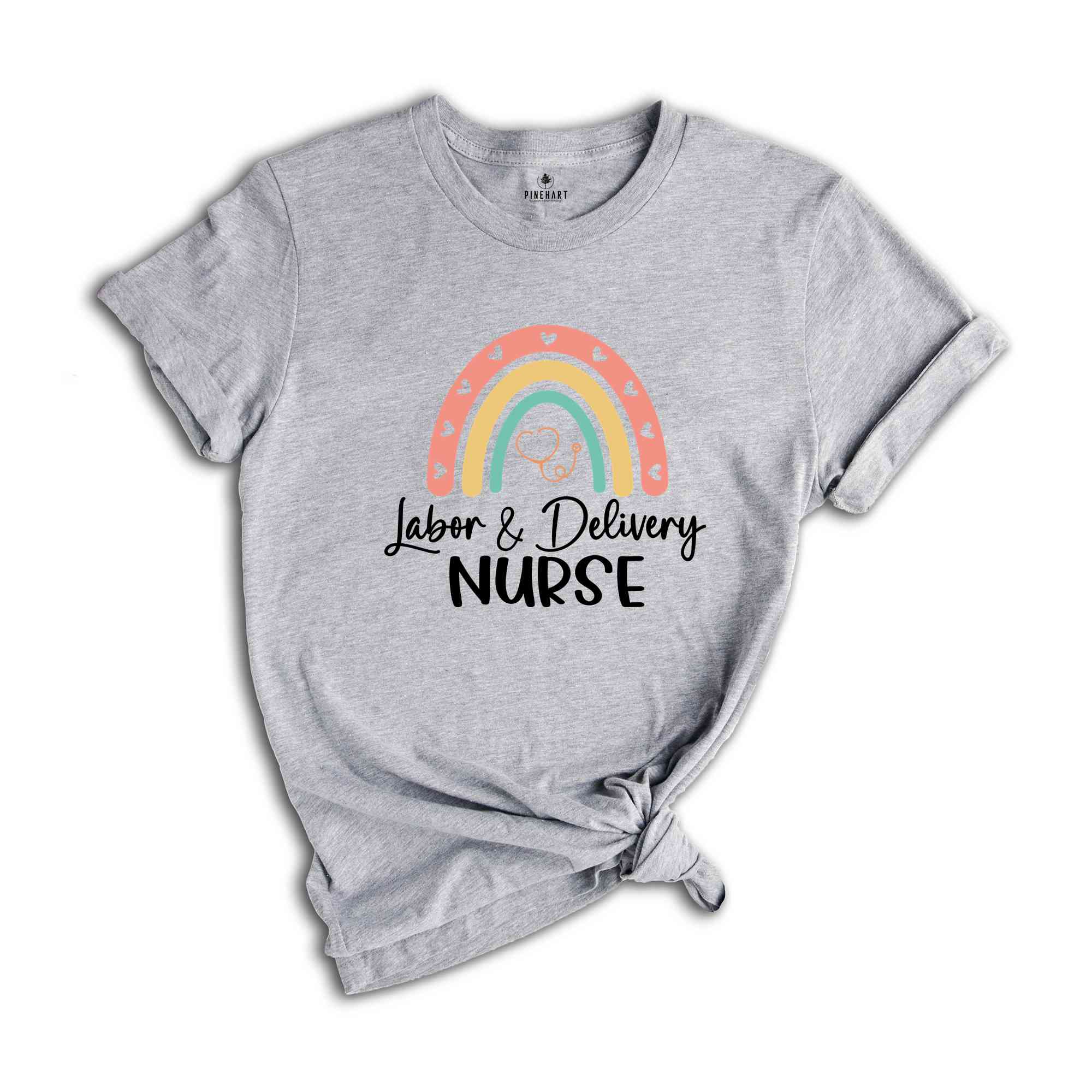 Labor and Delivery Nurse Shirt, LD Shirt, Grad Gift For Labor and Delivery, Nurse Gift, Labor And Delivery Tee