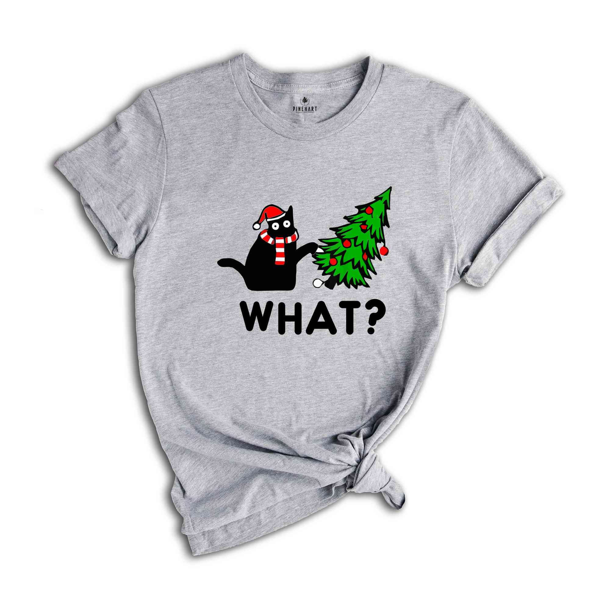 What Shirt, Funny Black Cat Shirt, Christmas Tree Cat What Shirt, Cat Lover Gift, Funny Cat Shirt, Cool Cat, Cat Shirt, What Shirt,