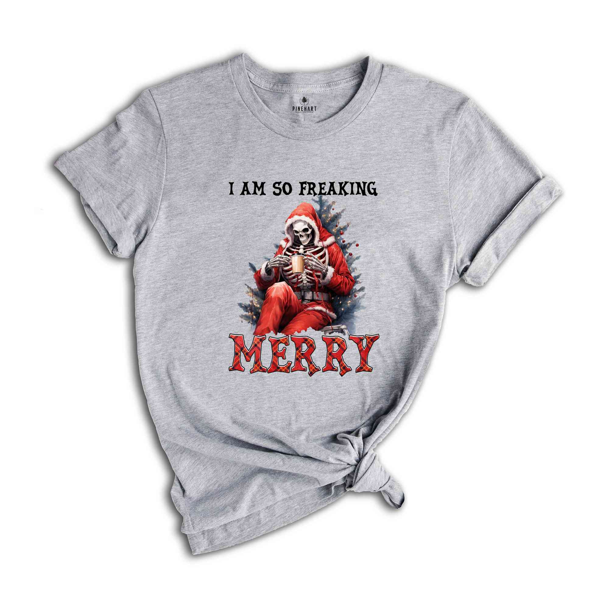 I Am So Freaking Merry Shirt, Christmas Shirt, Christmas Santa Shirt, Santa Claus Shirt, Funny Santa Shirt, Funny Christmas