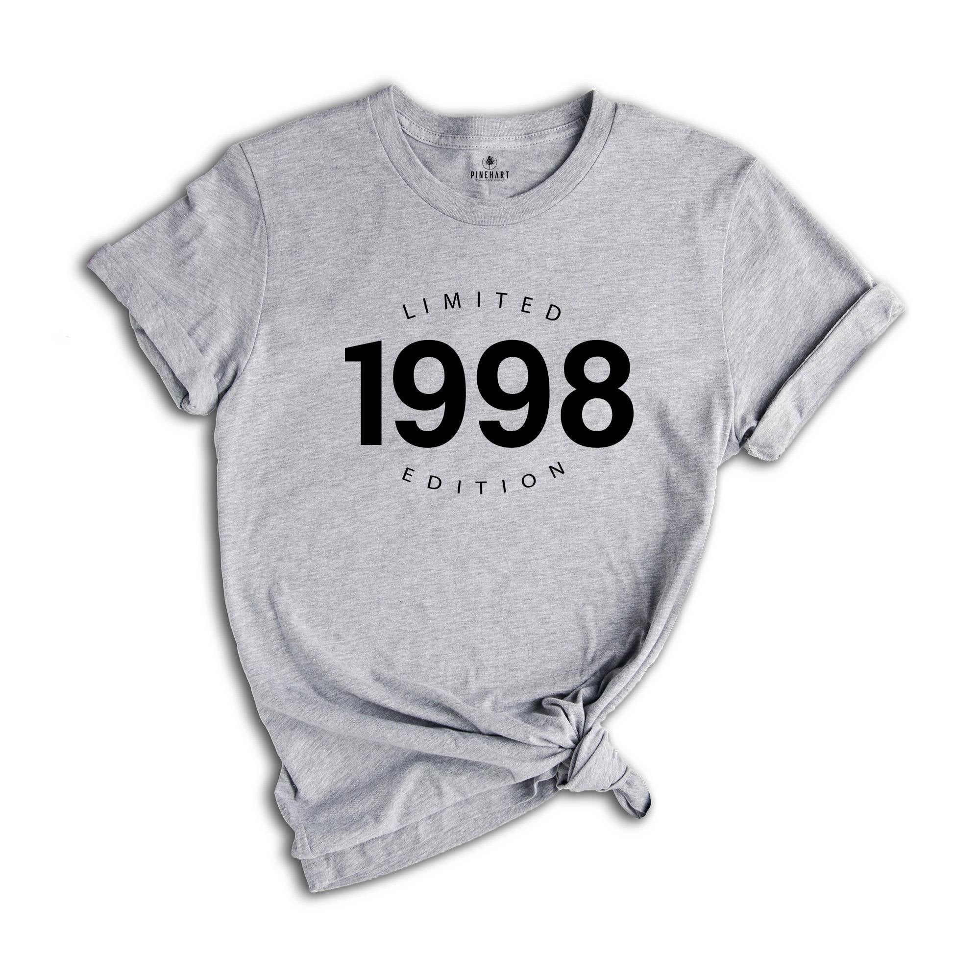 1998 Limited Edition Shirt, 26Th Birthday Shirt, 1998 Shirt, Funny 26Th Birthday Gift, Limited Edition Shirt, Birthday Shirt