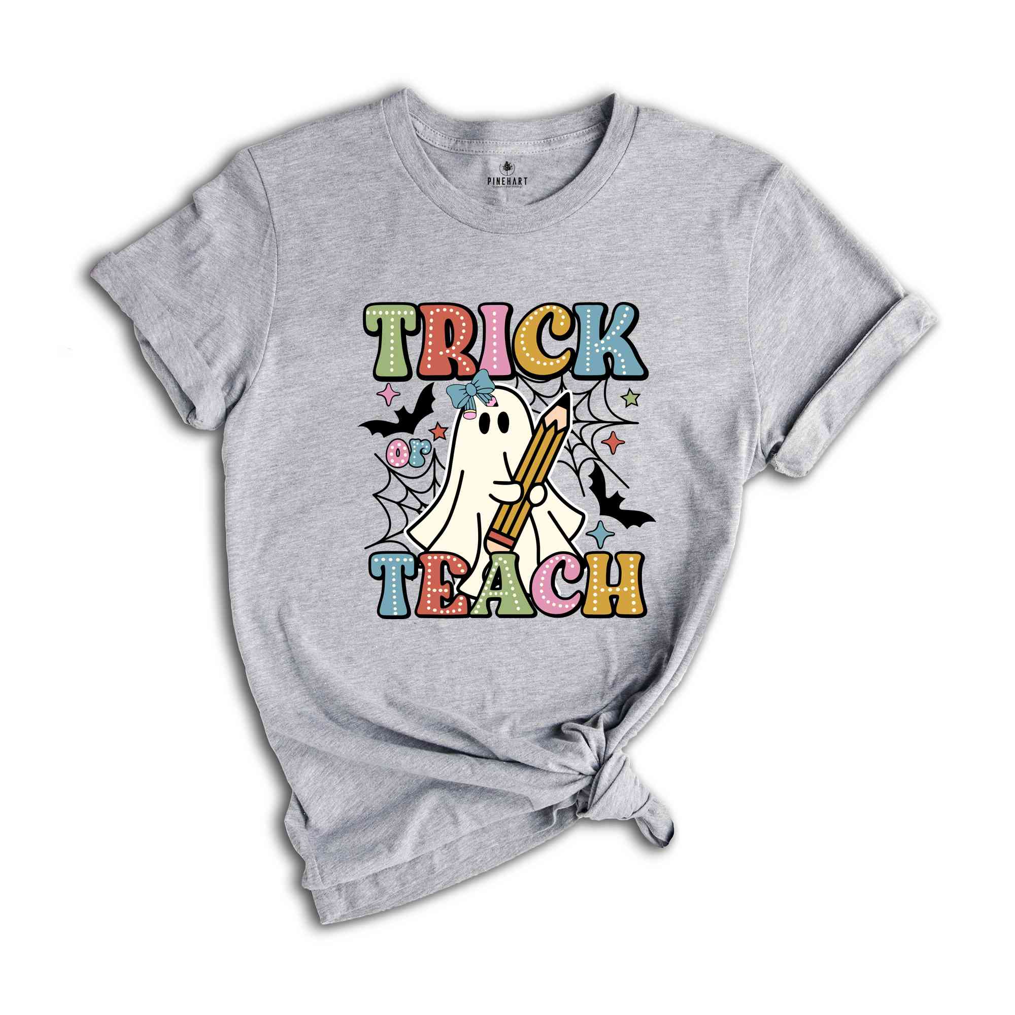 Trick Or Teach Shirt, Halloween Ghost Shirt, Halloween Teacher Shirt, Teacher Life Shirt, Teacher Gift Halloween, Halloween Gift