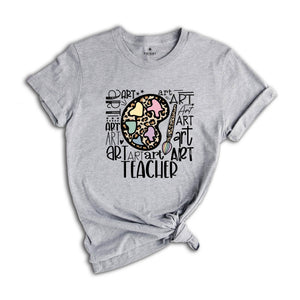 Art Teacher T-Shirt, Gift for Art Teacher, Teacher Shirts, Teacher Appreciation, Back to School, New Teacher Gift, Artist Shirt