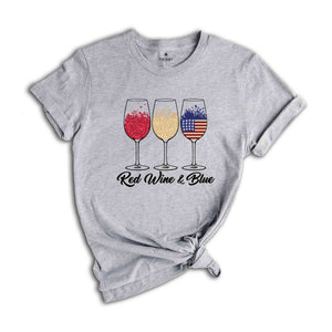 Red Wine and Blue Shirt, 4th of July Gift, Patriotic Shirt, USA Flag Shirt, Independence Day Shirt, Red White and Blue