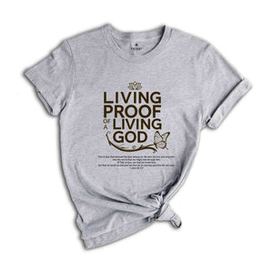 Living Proof Of A Living God 1John 4:9-10 Shirt, Bible Quote Shirt, Religion shirt, Motivational shirt, Worship Shirt, Church day Shirt