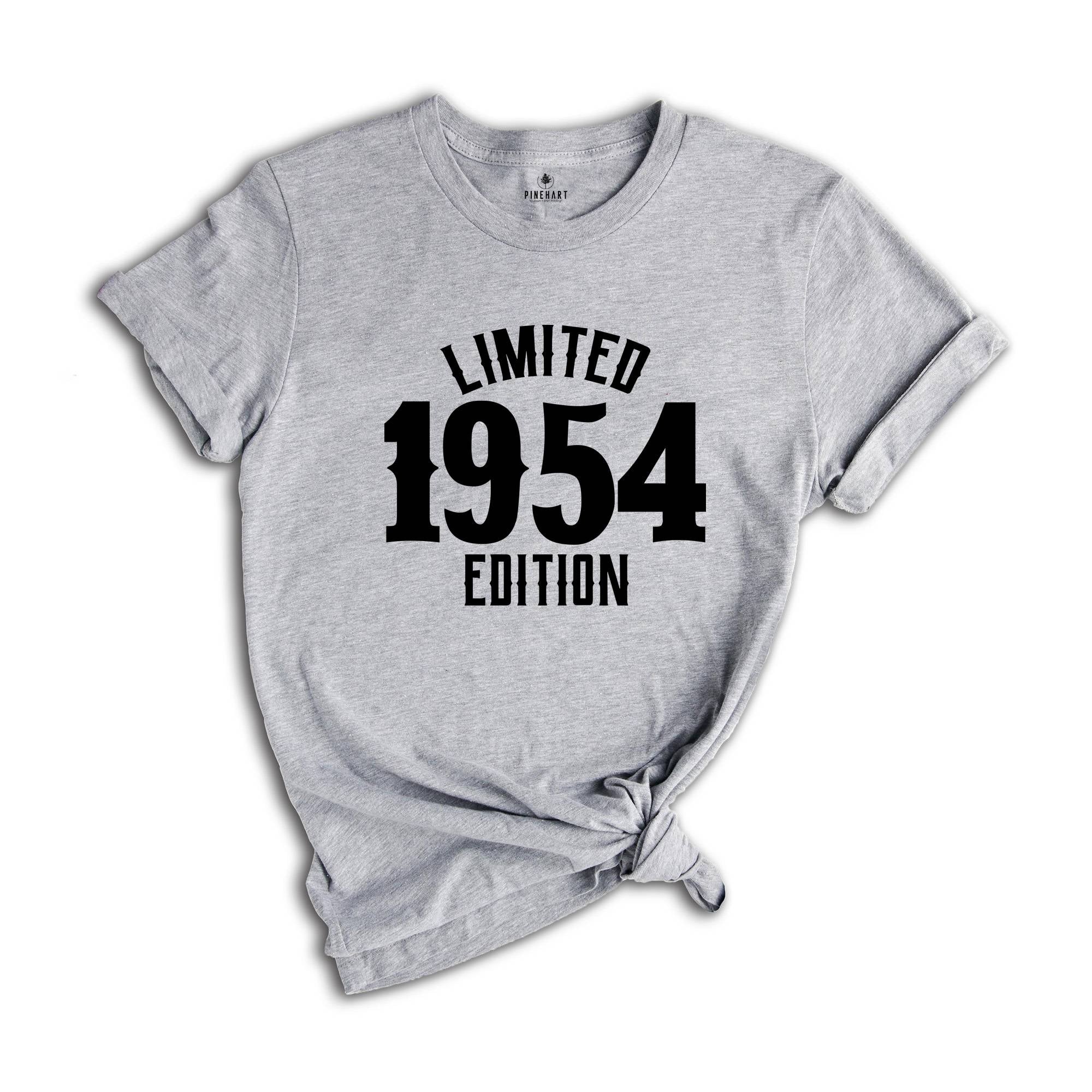 70th Birthday Shirt, Limited 1954 Edition Shirt, 70 Years Old Shirt, 70 Years Old Birthday Gift, 1954 Birthday Gift, 70th Birthday Party