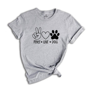 Peace Love Dog Shirt, Peace Love Dog T Shirt, Funny Dog Shirts, Pet Owner Tee, Dog Mom Shirt, Dog Owner Gift