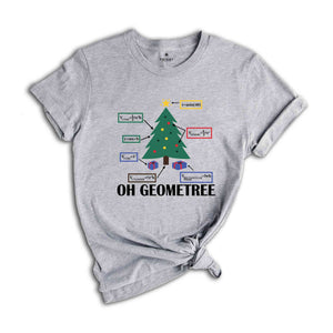 Oh Geometree Christmas Tree T-Shirt, Geometry Teacher Shirt, Geometry Teacher Gift, Christmas Geometry Gift, Math Nerd Gift