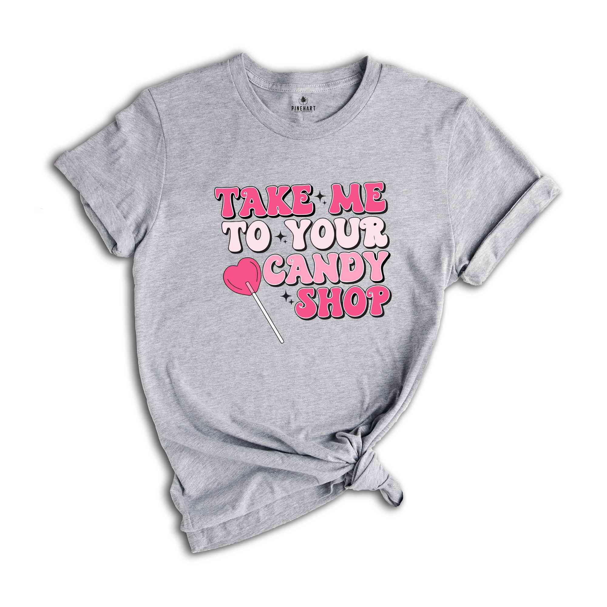 Take Me To Your Candy Shop Shirt, Retro Valentine Shirt, Retro Mama Shirt, Funny Shirt, Valentines Day Shirt