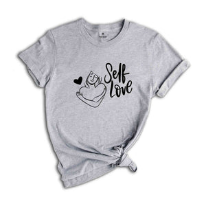 Self Love Shirt, Positive Shirt, Love Your Self Shirt, Good Vibes Shirt, Motivational Shirt, Positive Gift Shirt, Trendy Positive Shirt