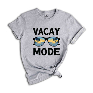 Vacay Mode Shirt, Vacation Shirt, Vacay Mode, Camping Shirt, Travel Shirt, Adventure Shirt, Road Trip Shirt, Adventure Lover Shirt