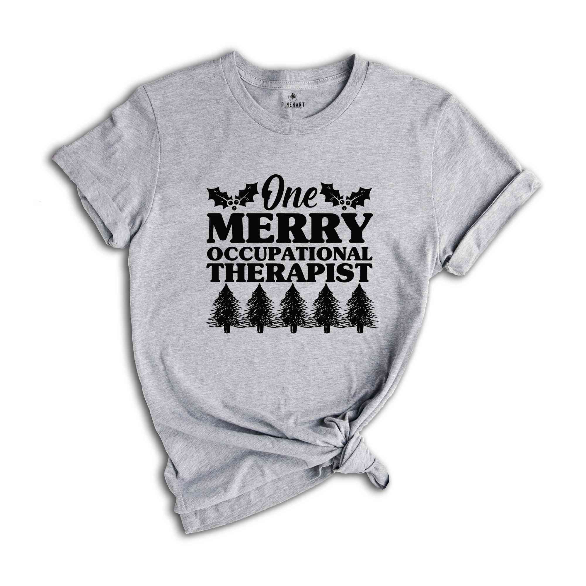 Merry Occupational Therapist Shirt, Christmas Gift, Christmas OT Gift, OT Shirt, Funny Xmas Shirt, Holiday Shirt, Therapist Shirt