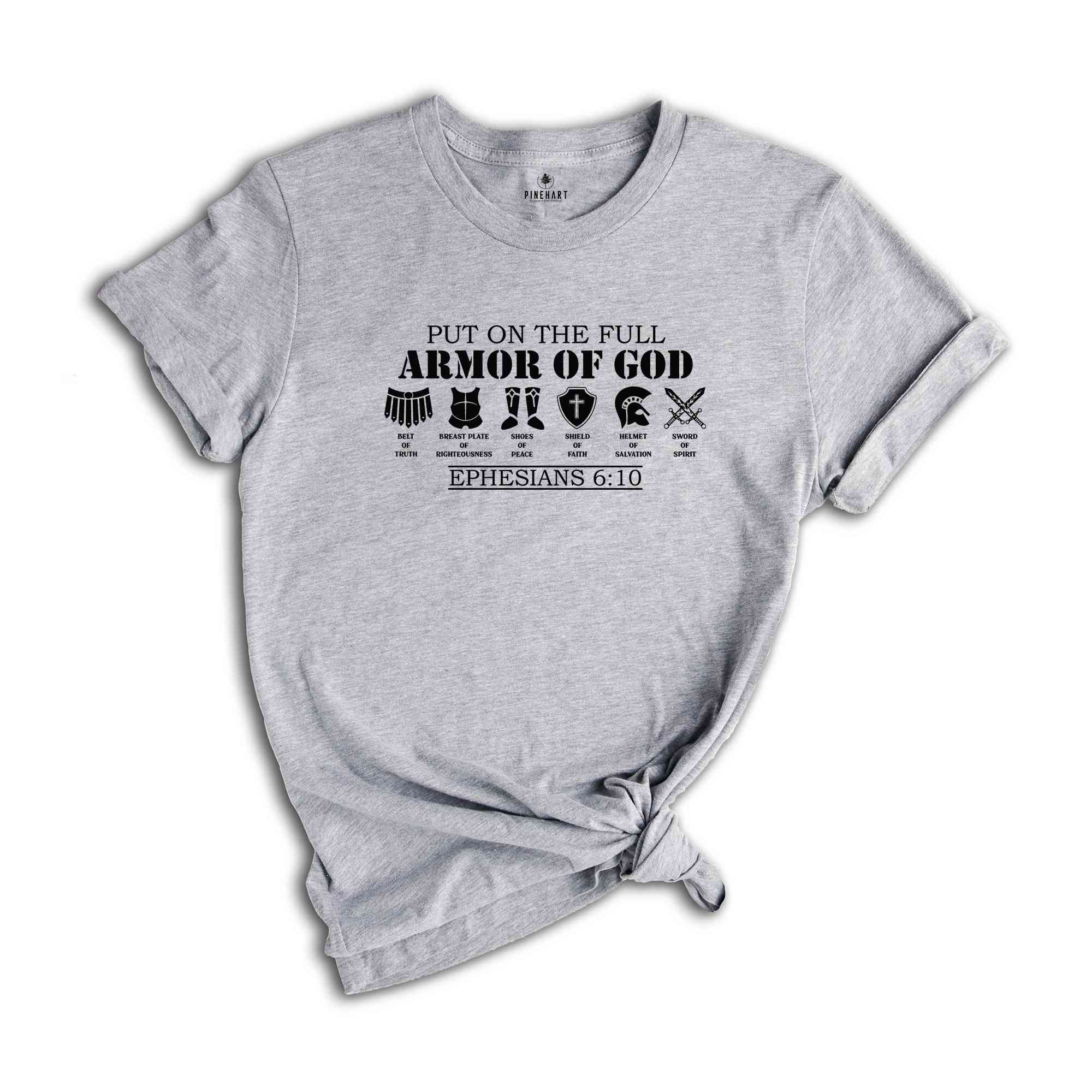 Put on The Full Armor of God Shirt, Christian Shirts, Religious Gifts, Bible Verse Shirt, Christian Gifts, Catholic Shirt