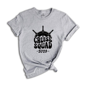 Cruise Trip Shirt , Cruise Squad 2025 Shirt, Cruise Vocation Shirt, Cruise 2025 Shirt, Family Matching Cruise Shirt, Matching Family Outfits