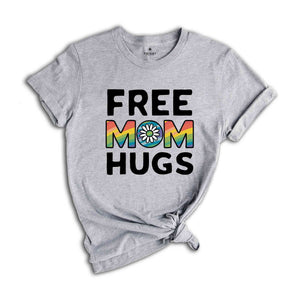 Free Mom Hugs Shirt, Love Is Love Shirt, Pride Flower Shirt, Equality Shirt, Queer Shirt, Funny Gay Pride , LGBT Pride Gift