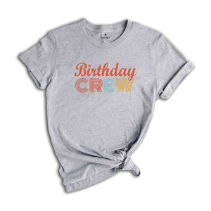 Birthday Crew Shirt, Vintage Birthday Shirt, Gift for Him, Birthday Party Shirt, Retro Birthday Shirt, Matching Group Shirt, Birthday Shirt